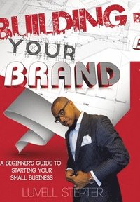 bokomslag Building Your Brand