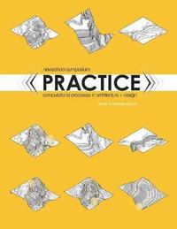 bokomslag Practice: Computational Processes in Architecture and Design