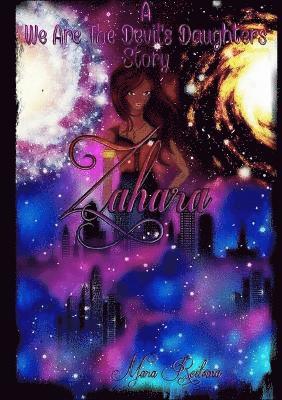 A We are the Devil's Daughters Story- Zahara 1