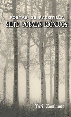 bokomslag POETAS DE PACOTILLA, Siete poemas Iconicos de ...