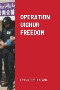 bokomslag Operation Uighur Freedom