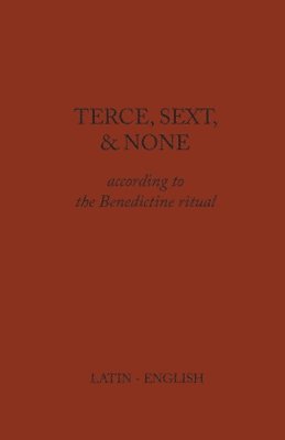 bokomslag Terce, Sext, and None