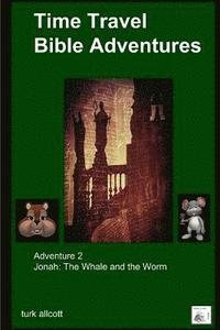 bokomslag Time Travel Bible Adventures: Adventure 2