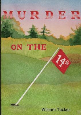 William Tucker - Murder on the 14th, Häftad