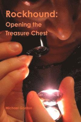 Michael Gordon - Rockhound: Opening the Treasure Chest, Häftad