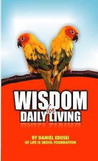 bokomslag Wisdom for Daily Living