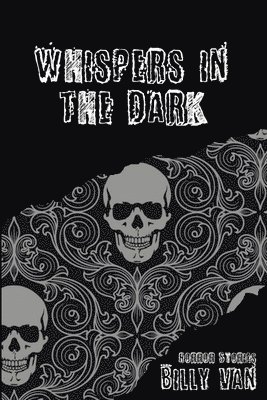 Whispers in the Dark 1