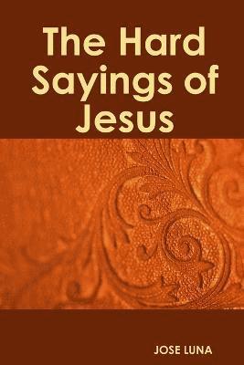 bokomslag Hard Sayings of Jesus