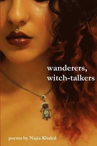 bokomslag Wanderers, Witch-Talkers