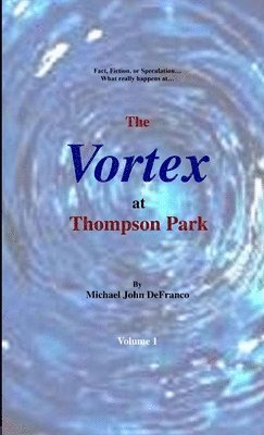 Vortex at Thompson Park