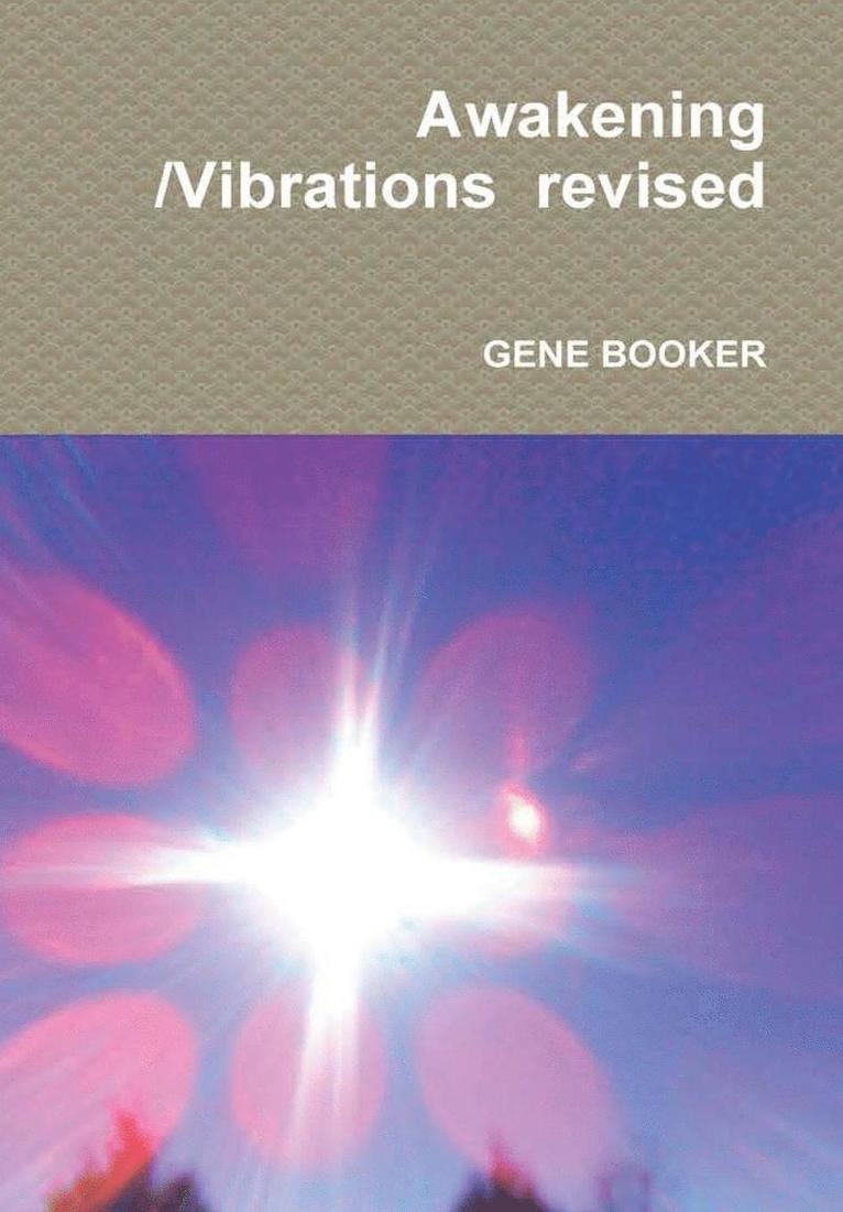 Awakening /Vibrations Revised 1