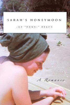 Sarah's Honeymoon