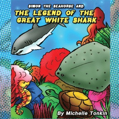 Simon the Seahorse and the Legend of the Great White Shark 1