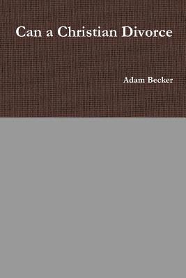 Can a Christian Divorce