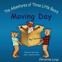 bokomslag The Adventures of Three Little Bears : Moving Day