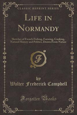 bokomslag Life In Normandy: Sketches Of French Fis