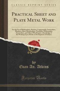 bokomslag Practical Sheet And Plate Metal Work: Fo