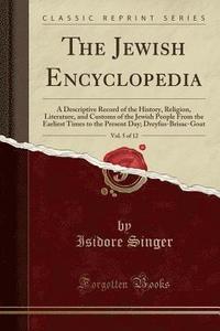 bokomslag The Jewish Encyclopedia, Vol. 5: A Descr