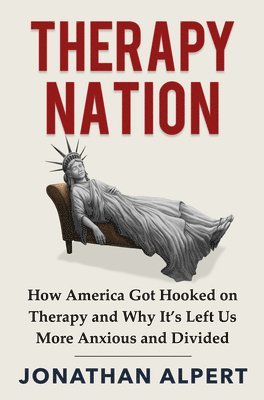 Jonathan Alpert - Therapy Nation, Inbunden