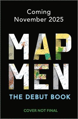 bokomslag Map Men: When Maps Go Wrong (and Why It Matters)