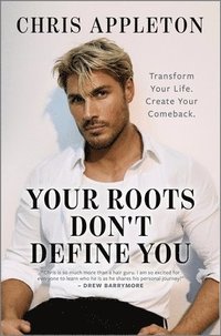 bokomslag Your Roots Don't Define You