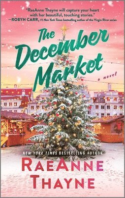 Raeanne Thayne - The December Market, Pocket