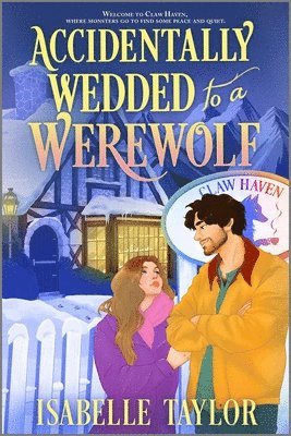 bokomslag Accidentally Wedded to a Werewolf: A Cozy Fantasy Romance
