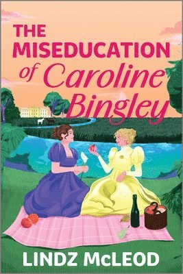 Lindz McLeod - Miseducation of Caroline Bingley, Häftad