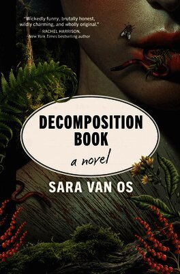 Sara Van Os - Decomposition Book, Inbunden