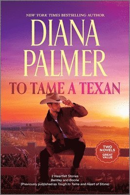 Diana Palmer - To Tame a Texan: Two Western Romances, Häftad