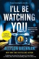 Allison Brennan - I'll Be Watching You, Häftad