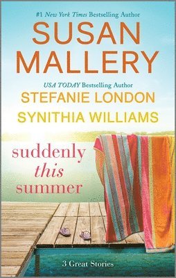 Susan Mallery, Synithia Williams, Stefanie London - Suddenly This Summer, Pocket