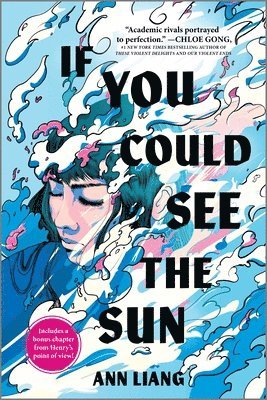 Ann Liang - If You Could See the Sun, Häftad
