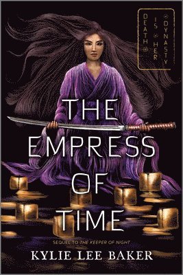 Kylie Lee Baker - Empress of Time, Häftad