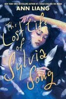 Ann Liang - Lost Life of Sylvia Song, Inbunden