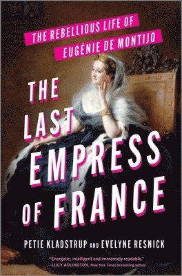 bokomslag The Last Empress of France