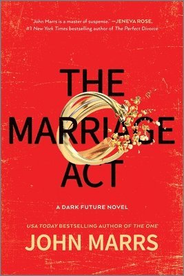 John Marrs - The Marriage ACT, Häftad