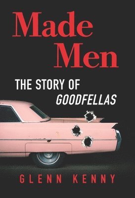 Glenn Kenny - Made Men, Inbunden. Tillgänglighet: Lägg i varukorg
