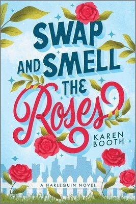 bokomslag Swap and Smell the Roses
