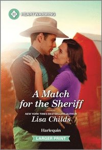 bokomslag A Match for the Sheriff: A Clean and Uplifting Romance