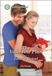 bokomslag The Valentine Plan: A Clean and Uplifting Romance