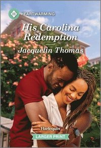 bokomslag His Carolina Redemption: A Clean and Uplifting Romance