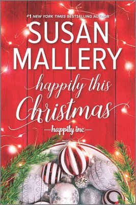 Susan Mallery - Happily This Christmas: A Holiday Romance Novel, Häftad