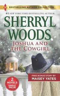 bokomslag Joshua and the Cowgirl & Seduce Me, Cowboy: A 2-In-1 Collection
