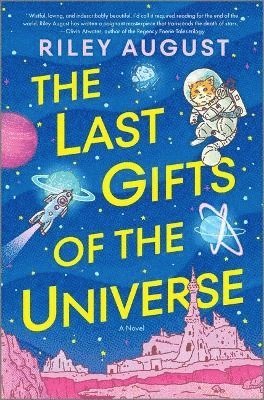 The Last Gifts of the Universe 1