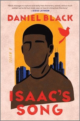 Daniel Black - Isaac's Song, Inbunden