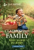 Zoey Marie Jackson - Claiming His Family: An Uplifting Inspirational Romance, Pocket. Tillgänglighet: Lägg i varukorg