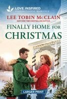 Lee Tobin McClain - Finally Home for Christmas: An Uplifting Inspirational Romance, Pocket