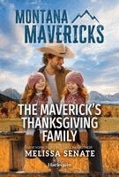 Melissa Senate - The Maverick's Thanksgiving Family: A Western Thanksgiving Romance, Pocket