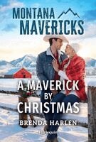 Brenda Harlen - A Maverick by Christmas: A Billionaire Cowboy Christmas Romance, Pocket